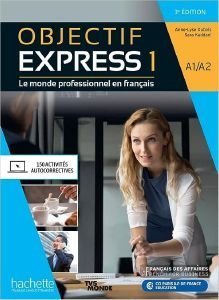 OBJECTIF EXPRESS 1 A1 + A2 METHODE (+ PARCOURS DIGITAL) 3RD ED