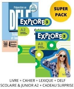 EXPLORE 3 SUPER PACK (LIVRE + CAHIER + LEXIQUE + DELF SCOLAIRE   JUNIOR A2 + CADEAU SURPRISE)