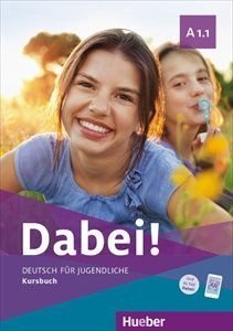 DABEI! A1.1 KURSBUCH DABEI! A1.1 KURSBUCH