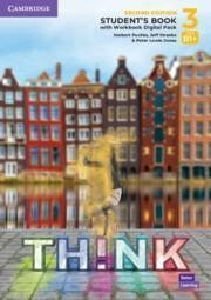 THINK 3 STUDENTS BOOK (+ WORKBOOK DIGITAL PACK) 2ND ED THINK 3 STUDENTS BOOK (+ WORKBOOK DIGITAL PACK) 2ND ED