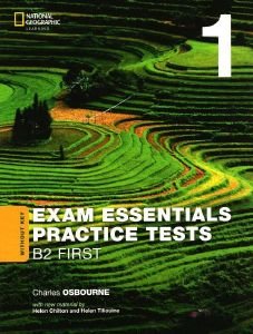 EXAM ESSENTIALS 1 PRACTICE TESTS B2 FIRST STUDENTS BOOK