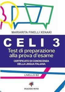 CELI 3 TEST DI PREPARAZIONE ALLA PROVA D ESAME