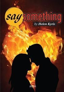 SAY SOMETHING SAY SOMETHING