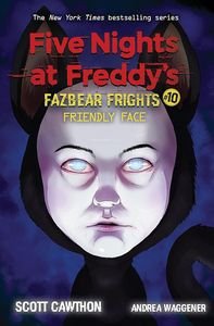 FIVE NIGHTS AT FREDDYS FAZBEAR FRIGHTS 10 FRIENDLY FACE