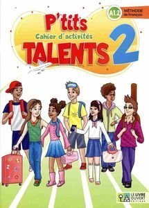 P TITS TALENTS 2 CAHIER D ACTIVITES