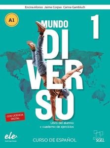 MUNDO DIVERSO 1 LIBRO DEL ALUMNO+ CUADERNO DE EJERCICIOS (+DIGITAL)