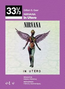 33 1/3 NIRVANA IN UTERO 33 1/3 NIRVANA IN UTERO