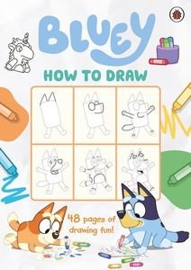 BLUEY HOW TO DRAW BLUEY HOW TO DRAW