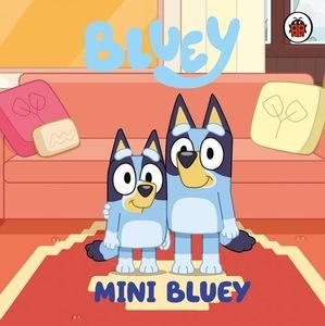 BLUEY MINI BLUEY BOARD BOOK BLUEY MINI BLUEY BOARD BOOK
