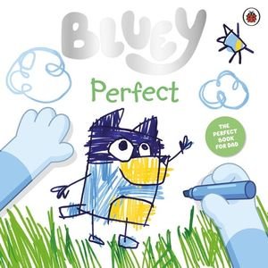 BLUEY PERFECT