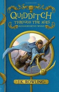 QUIDDITCH THROUGH THE AGES QUIDDITCH THROUGH THE AGES