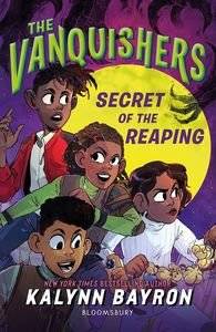 THE VANQUISHERS SECRET OF THE REAPING BAYRON KALYNN