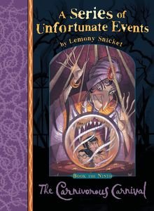 A SERIES OF UNFORTUNATE EVENTS 11 THE CARNIVOROUS CARNIVAL