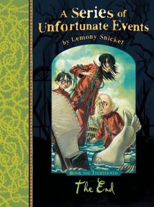 A SERIES OF UNFORTUNATE EVENTS 13 THE END