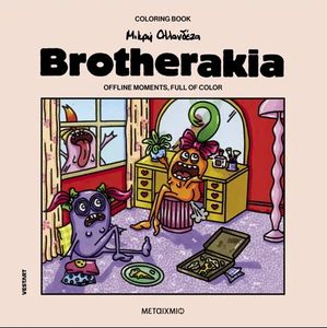 BROTHERAKIA COLORING BOOK