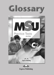 MSU PRACTICE TESTS C2 GLOSSARY