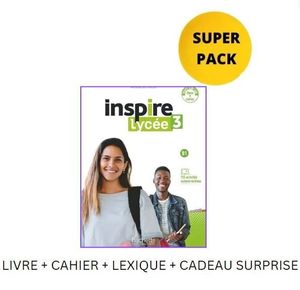 INSPIRE LYC?E 3 SUPER PACK (LIVRE + CAHIER + LEXIQUE + CADEAU SURPRISE)