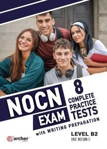 NOCN EXAM B2 8 COMPLETE  PRACTICE TESTS STUDENTS BOOK & WRITING 2025 ��������� ����