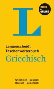 LANGENSCHEIDT UNIVERSAL-WORTERBUCH GRIECHISCH GRIECHISCH-DEUTSCH / DEUTSCH-GRIECHISCH LANGENSCHEIDT UNIVERSAL-WORTERBUCH GRIECHISCH GRIECHISCH-DEUTSCH / DEUTSCH-GRIECHISCH