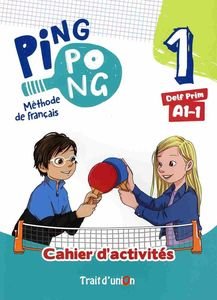 PING PONG 1 A1.1 CAHIER