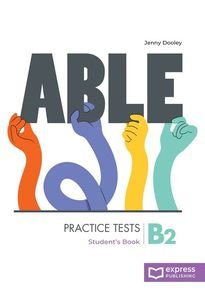 ABLE B2 PRACTICE TESTS SB (+ DIGIBOOKS APP)