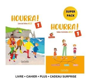 HOURRA! 1 SUPER PACK (LIVRE + CAHIER + PLUS + CADEAU SURPRISE) N/E