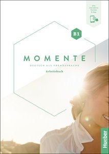 MOMENTE B1 ARBEITSBUCH (PLUS INTERAKTIVE VERSION)