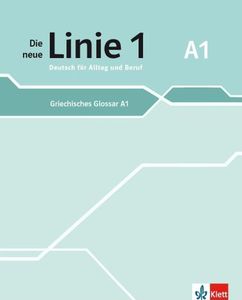DIE NEUE LINIE 1 A1 GLOSSAR