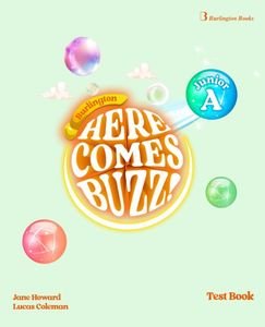 HERE COMES BUZZ! JUNIOR A TEST BOOK