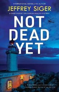 NOT DEAD YET