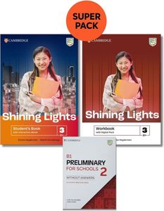 SHINING LIGHTS 3 SUPER PACK 2 (STUDENTS BOOK + WORKBOOK + PRELIMINARY FOR SCHOOLS 2 + WORDLIST)