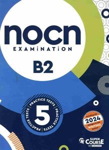 NOCN B2 EXAMINATION 5 PRACTICE TESTS
