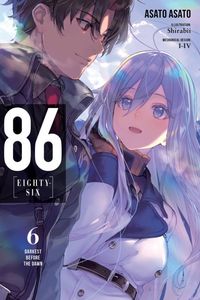 86--EIGHTY-SIX VOL. 6 (LIGHT NOVEL)