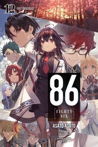 86--EIGHTY-SIX VOL. 12 (LIGHT NOVEL)