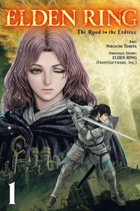 ELDEN RING THE ROAD TO THE ERDTREE VOL. 1