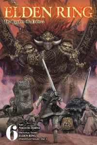 ELDEN RING THE ROAD TO THE ERDTREE VOL. 6