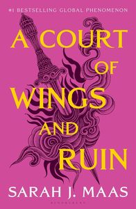 A COURT OF THORNS AND ROSES 3 A COURT OF WINGS AND RUIN (HARD COVER)