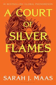 A COURT OF THORNS AND ROSES 5 A COURT OF SILVER FLAMES (HARD COVER)