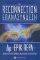 THE RECONNECTION ������������
