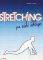 STRETCHING ��� ���� ������