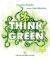 THINK GREEN