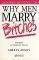 WHY MEN MARRY BITCHES