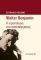 WALTER BENJAMIN    