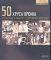 50 ΧΡΥΣΑ ΧΡΟΝΙΑ 50 ΧΡΥΣΑ ΧΡΟΝΙΑ