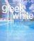 GREEK WHITE GREEK WHITE