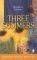 THREE SUMMERS