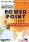 �������� MS POWERPOINT 2000 ���� ����������