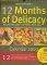 12 MONTHS OF DELICACY ���������� 2009-12 ����...