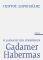     GADAMER HABERMAS