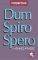 DUM SPIRO SPERO